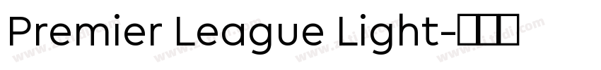 Premier League Light字体转换 Premier League Light字体转换